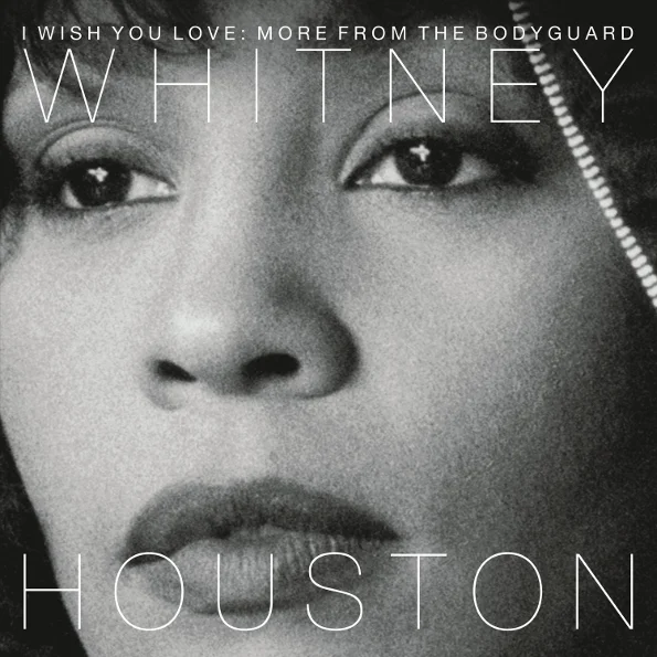Whitney Houston — I Wish You Love: More From The Bodyguard — 2LP