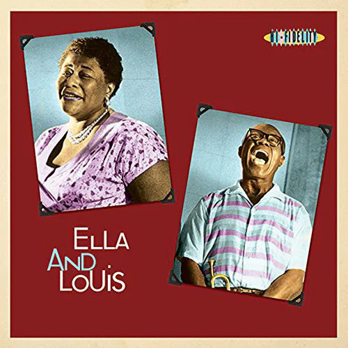 Ella Fitzgerald; Louis Armstrong - Ella And Louis